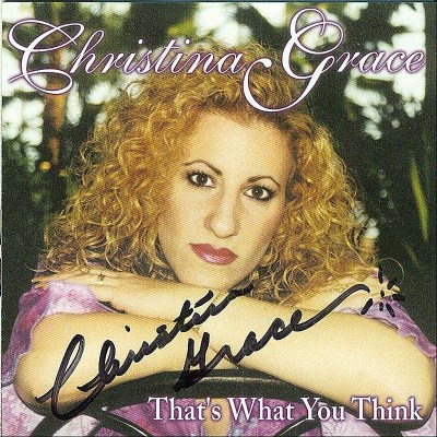Christina Grace/That's What You Think